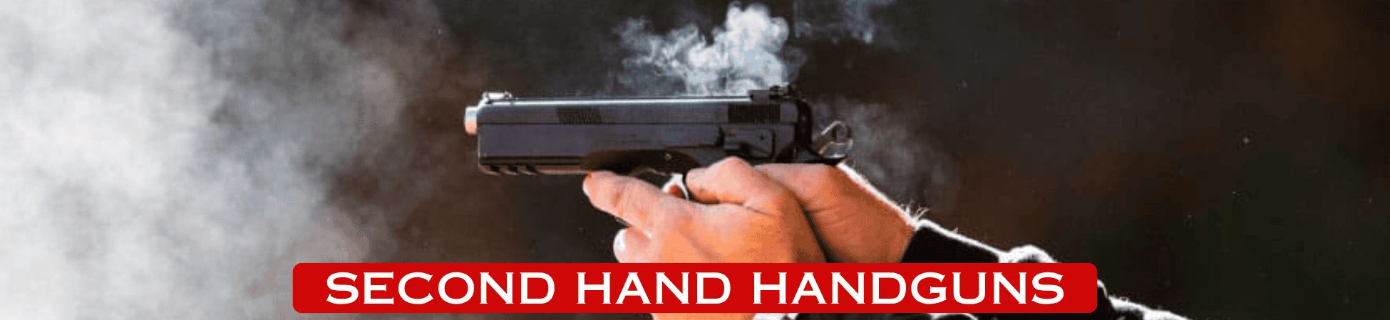 Handgun Second Hand Banner